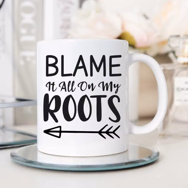 60 Second Makeover Limited Blame It All On My Roots Sarcasm Mug in White