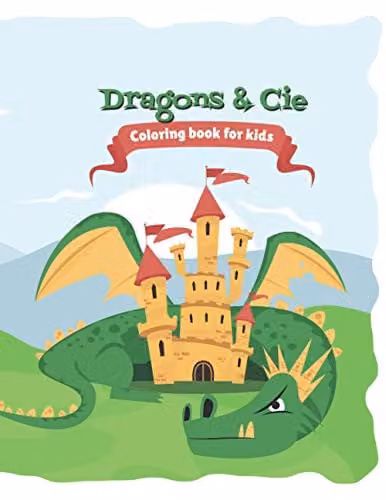 Dragons & Cie Multicolour Childrens Coloring Book Featuring Dragons, Dinosaurs and Animals