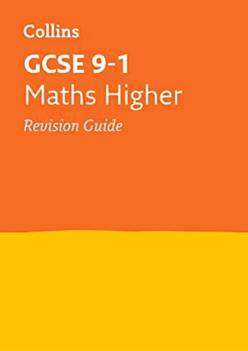 Collins GCSE Grade 9-1 Maths Higher Revision Guide