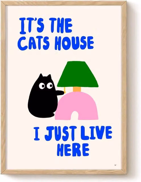 The Paper Tail Cats House Funny Quote Multicolour Paper Poster, Size: A5
