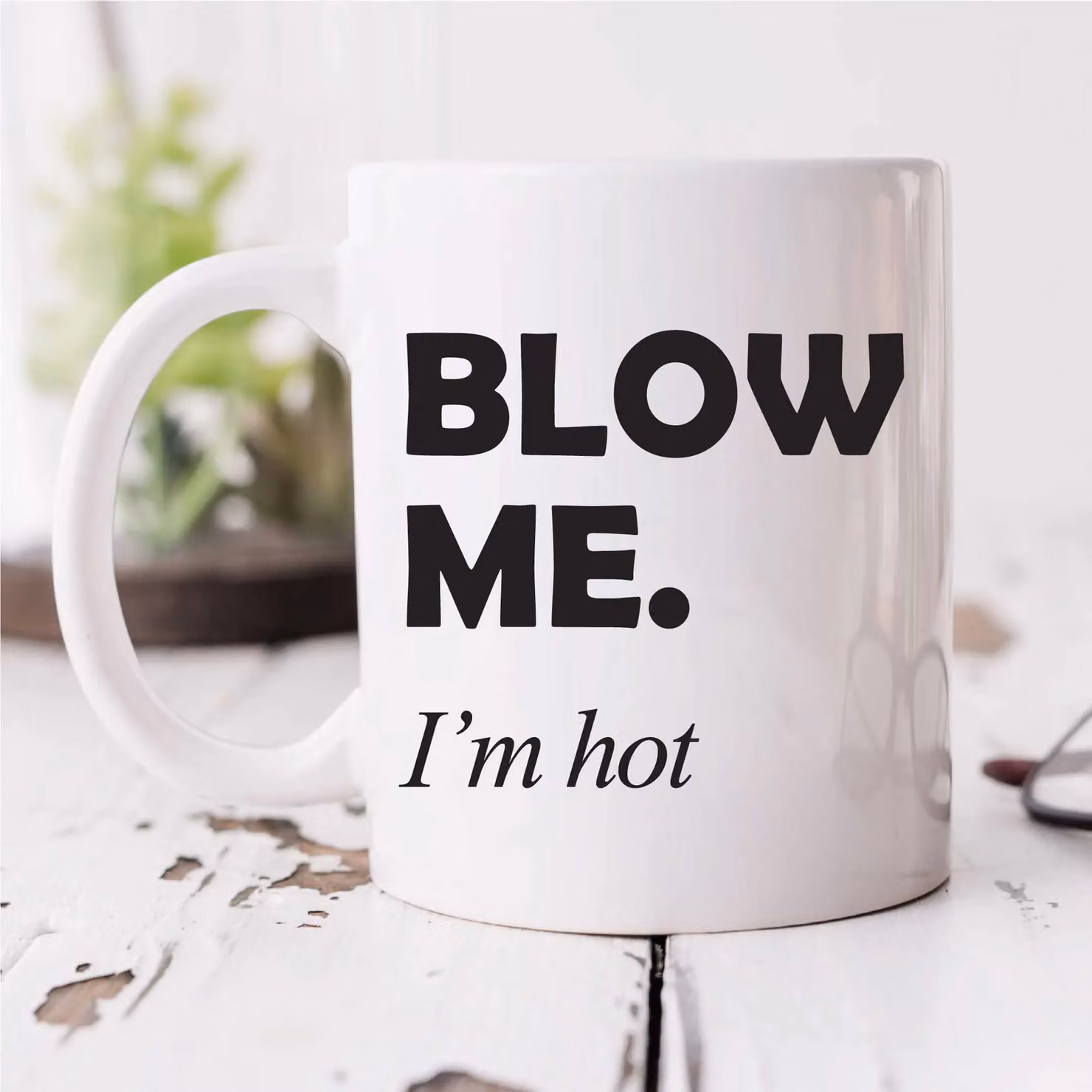 60 Second Makeover Blow Me I'm Hot White Ceramic Novelty Mug – 2