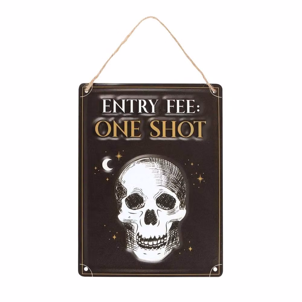 Uniqueful Entry Fee One Shot Hanging Metal Sign in Black, 15 x 15 cm – 3
