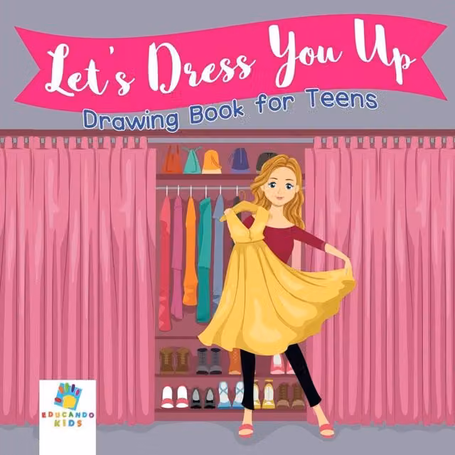 Educando Kids Let's Dress You Up Drawing Book for Teens, Multicolour Paperback