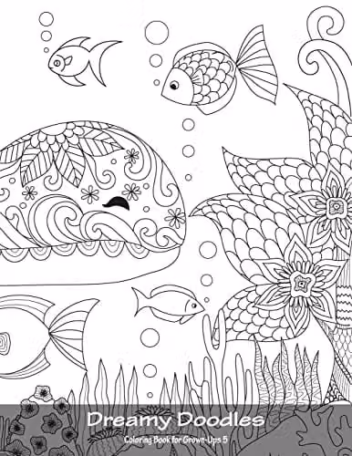 Dreamy Doodles Coloring Book for Grown-Ups Volume 5 by Createspace
