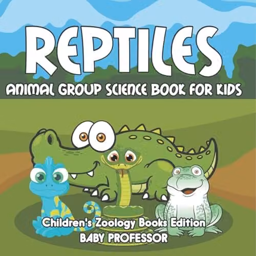 Baby Professor Reptiles: Animal Group Science Book for Kids, Multicolour, H x W: 21.59 x 21.59 cm