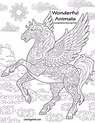 Wonderful Animals Coloring Book for Grown-Ups 3 & 4 by Independently Published