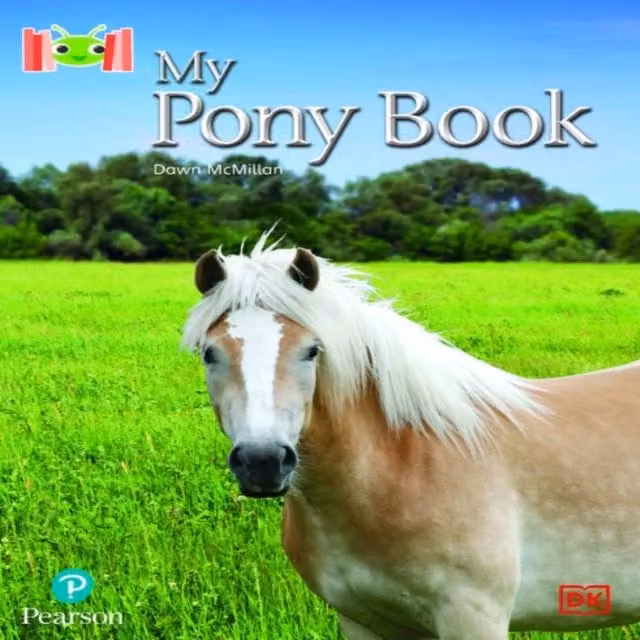 Pearson Dawn McMillan Bug Club Reading Corner My Pony Book for Ages 4-7, Multicolour Paperback
