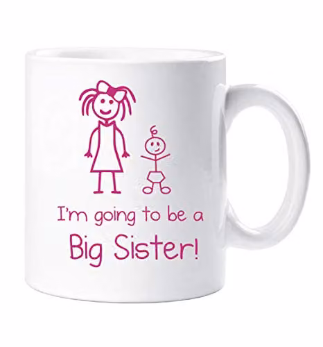 60 Second Makeover Limited I'm Going to Be A Big Sister White Ceramic Mug, 10oz