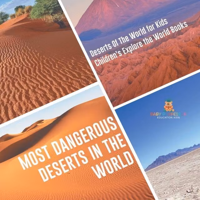 Baby Professor Most Dangerous Deserts In The World Childrens Book in White