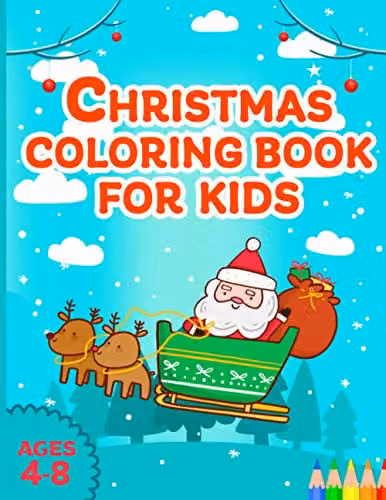 Christmas Colouring Book for Kids Ages 4-8, Multicolour Childrens Activity Book by Independently Published
