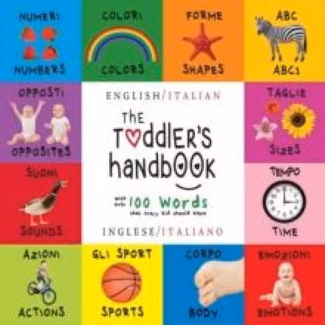 Dayna Martin The Toddler's Handbook: Bilingual English and Italian in White and Multicolour