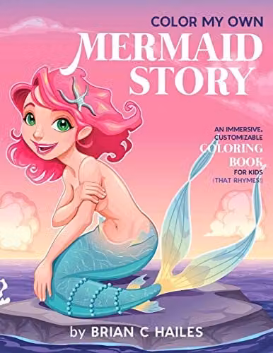 Color My Own Mermaid Story: An Immersive, Rhyming, and Customizable Colouring Book for Children by Epic Edge Publishing, Multicolour – 1