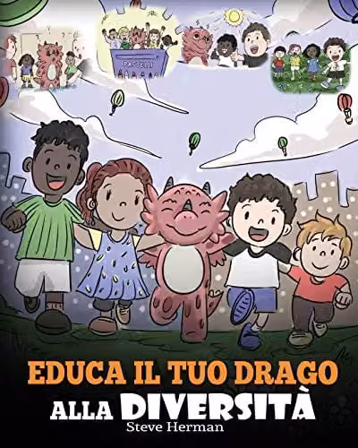 Teach Your Dragon About Diversity by DG Books Publishing, Multicolour Paper Book, H x W x D: 25.4 x 20.32 x 0.254 cm