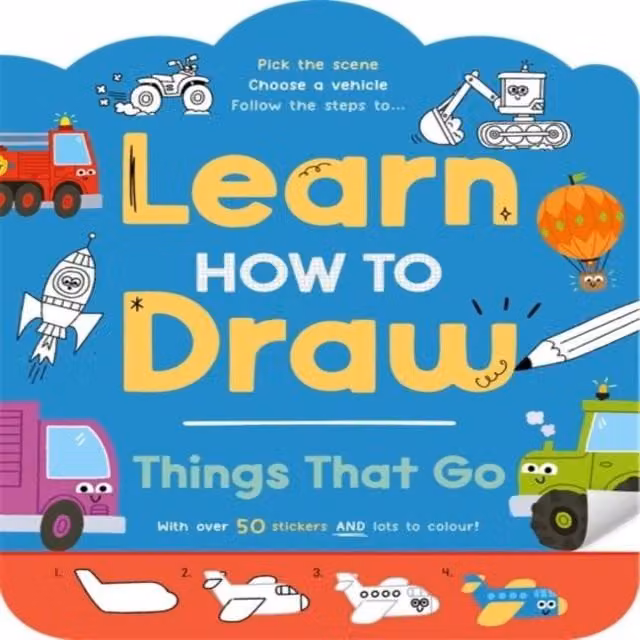 Learn How to Draw: Things That Go Multicolour Paperback Book by Igloo Books Ltd