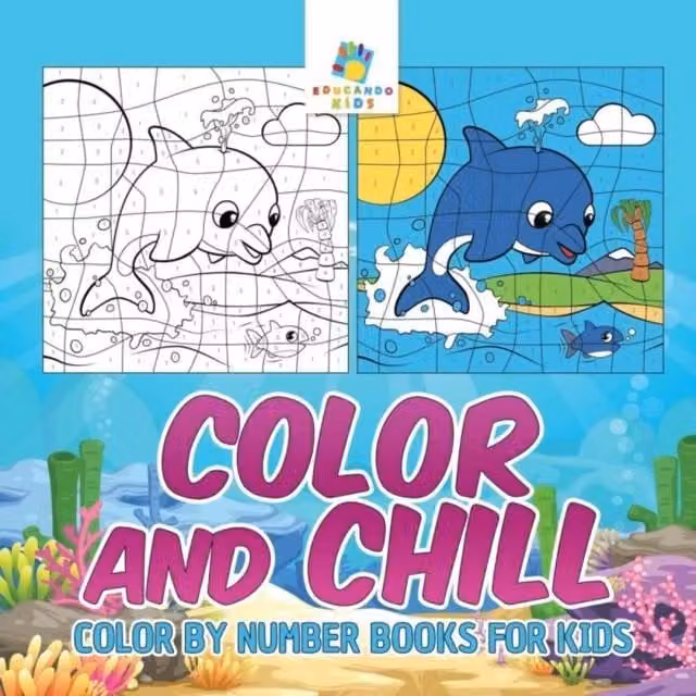 Educando Kids Color and Chill Colour by Number Books for Children, Multicolour Paperback