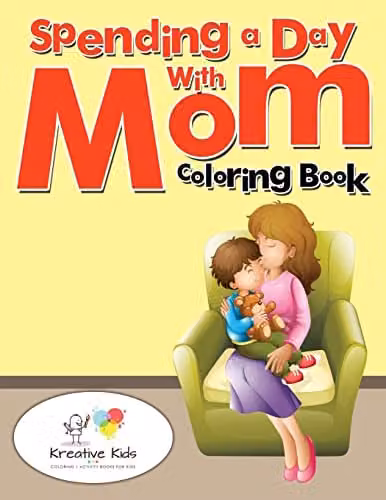 Kreative Kids Spending a Day With Mom Colouring Book for Children, Multicolour