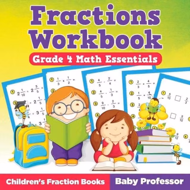 Baby Professor Fractions Workbook Grade 4 Math Essentials Multicolour Paper Workbook