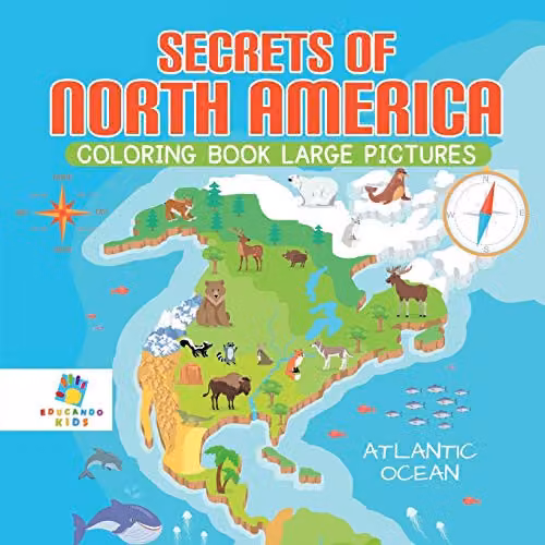 Educando Kids Secrets of North America Colouring Book with Large Pictures