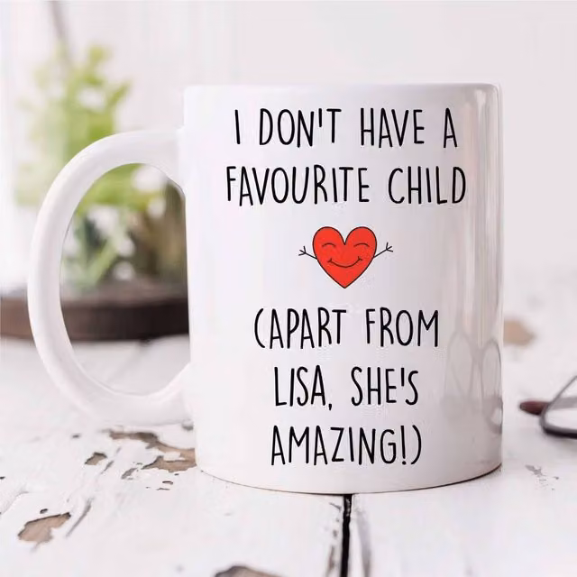60 SECOND MAKEOVER Personalised I Don't Have A Favourite Apart From Mug in White Ceramic