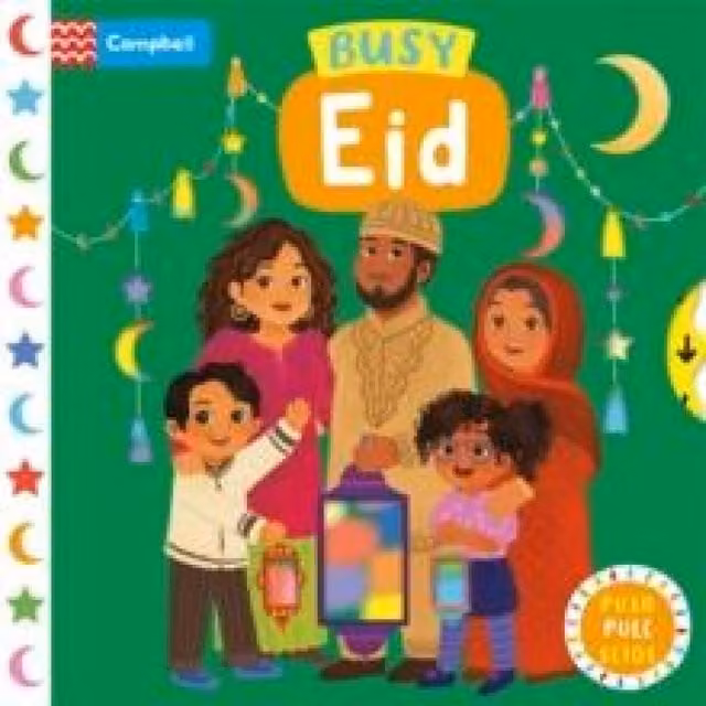 Campbell Books Busy Eid Multicolour Push, Pull, Slide Paperback Book