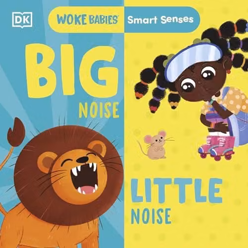 DK Smart Senses: Big Noise, Little Noise Woke Babies Multicolour Paper Book
