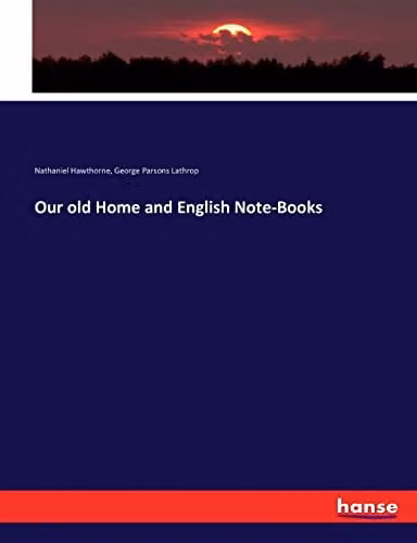 Hansebooks Our Old Home and English Notebooks in Blue for Adults
