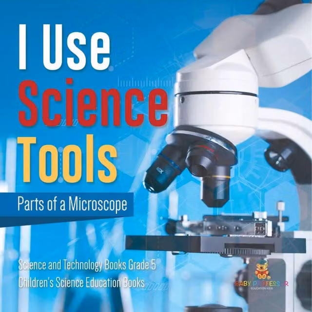 Baby Professor I Use Science Tools: Parts of a Microscope Science and Technology Kit, Multicolour