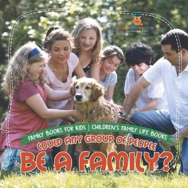 Baby Professor Could Any Group of People Be a Family? Childrens Book in White