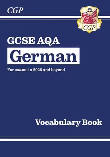 CGP AQA GCSE German Vocabulary Book for 2027 and 2028 Exams