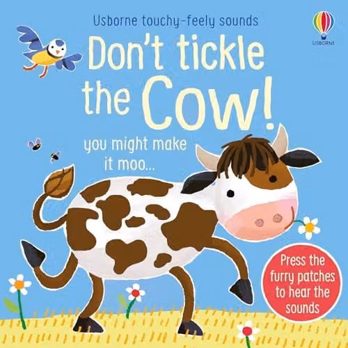 Usborne Don't Tickle the Cow! Touchy-Feely Sound Board Book, Multicolour