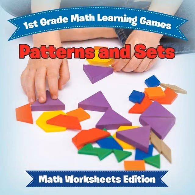 Baby Professor 1st Grade Math Learning Games: Patterns and Sets Multicolour Paper Worksheets
