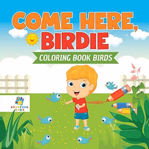 Educando Kids Come Here Birdie Colouring Book for Children, Multicolour