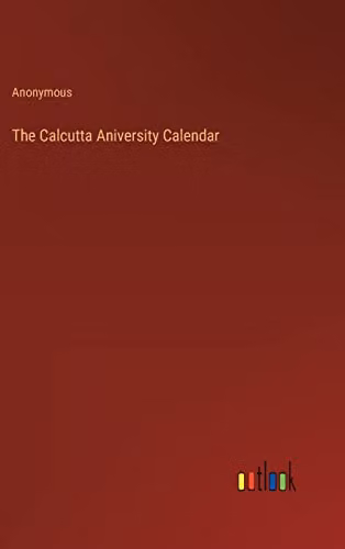 Anonymous The Calcutta Anniversary Calendar Hardcover Multicolour Book