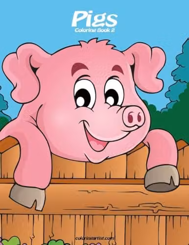Pigs Coloring Book 2: Volume 2 by Createspace, Pink