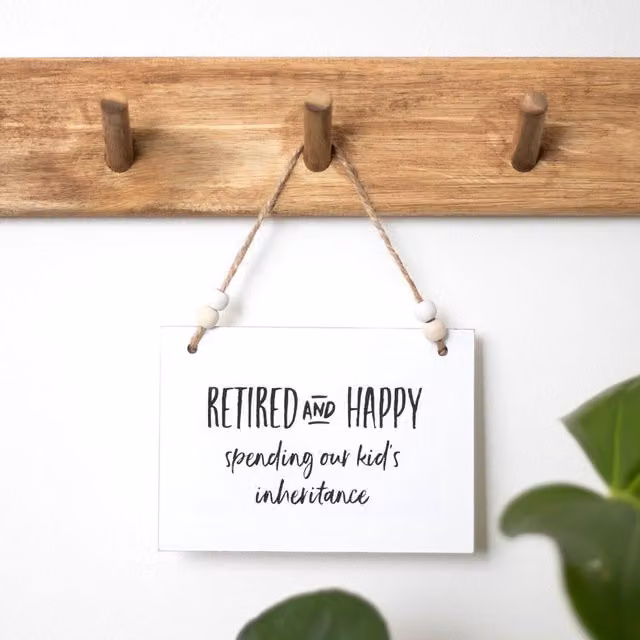 Kingsbury Gifts Retired and Happy Small Hanging Wooden Wall Plaque in White