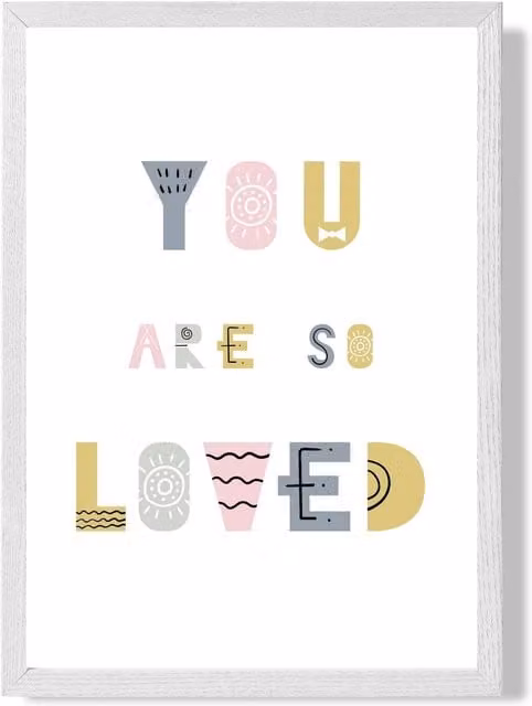 ARTZE You Are So Loved Pink Scandi Quote Framed Typography Print with White Frame