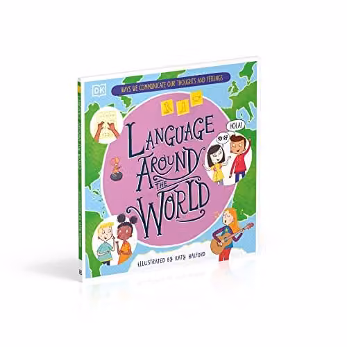 DK Language Around the World: Ways we Communicate our Thoughts and Feelings Multicolour Book – 2