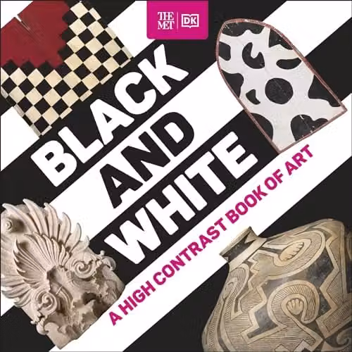 DK The Met Black and White: A High Contrast Book of Art in Black and White – 1