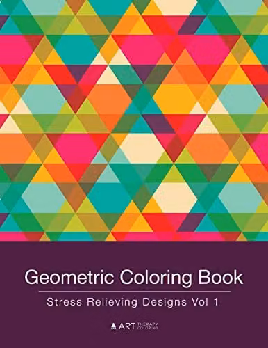 Geometric Coloring Book Vol 1: Stress Relieving Art Therapy Designs for Adults in Multicolour