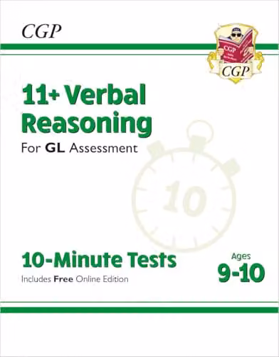 CGP 11+ GL 10-Minute Tests: Verbal Reasoning for Ages 9-10 with Online Edition