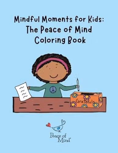 Peace of Mind Inc. Mindful Moments for Kids: The Peace of Mind Colouring Book, Blue