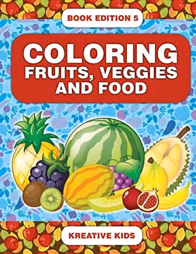 Kreative Kids Colouring Fruits, Veggies and Food Book Edition 5, Multicolour