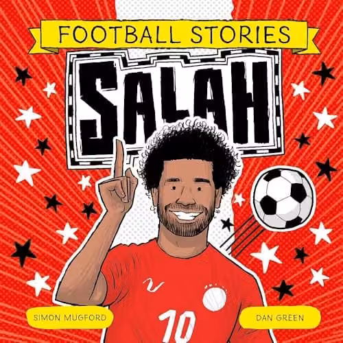 Salah (Football Stories) by Welbeck Children's Books, Multicolour Paper Book