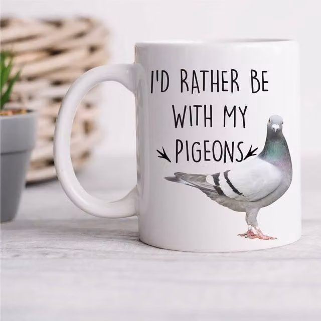 60 Second Makeover I'd Rather Be With My Pigeons Ceramic Mug in White – 1