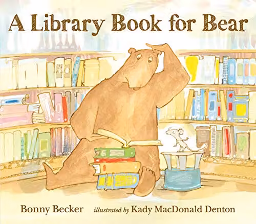 A Library Book for Bear by Walker Books, Multicolour Paper Book, H 23.5 cm x W 1.0 cm x D 0.5 cm