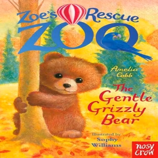 Amelia Cobb Zoe's Rescue Zoo: The Gentle Grizzly Bear Paperback Book in Multicolour