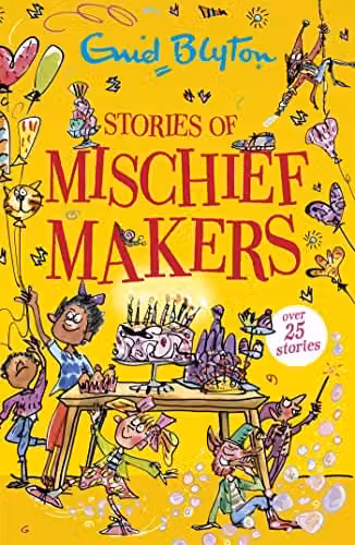 Stories of Mischief Makers: Bumper Short Story Collection by Hodder & Stoughton, Multicolour Paper Edition