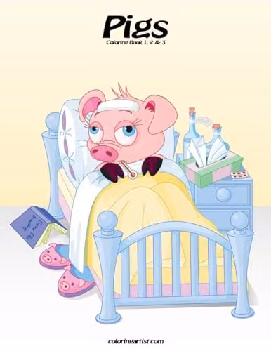 Pigs Colouring Book 1, 2 & 3 by Createspace, Multicolour Childrens Edition