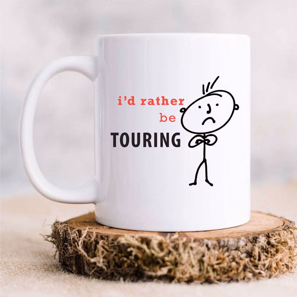60 Second Makeover Men's I'd Rather Be Touring Ceramic Mug in White – 2