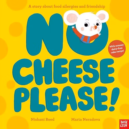 No Cheese, Please! by Nosy Crow, Multicolour Paper Book